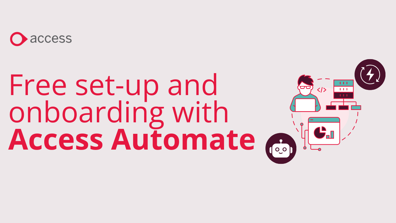 Free set-up and onboarding with Access Automate