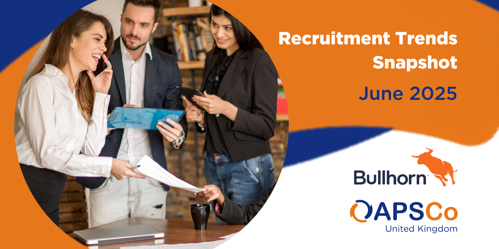 APSCo Bullhorn Recruitment Trends Snapshot June 2025
