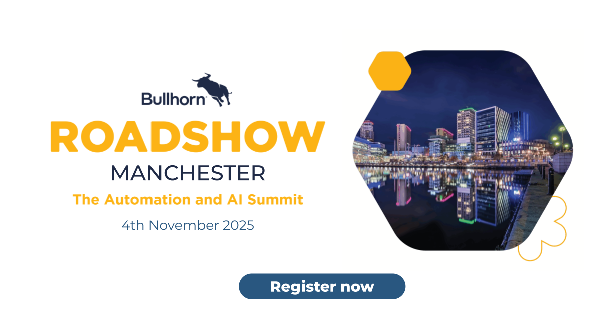 Bullhorn Roadshow Manchester: The Automation and AI Summit 