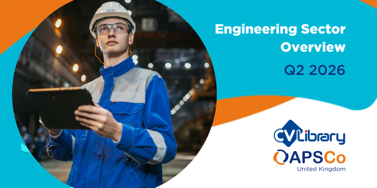 APSCo CV-Library Engineering Sector Overview | Q2 2026