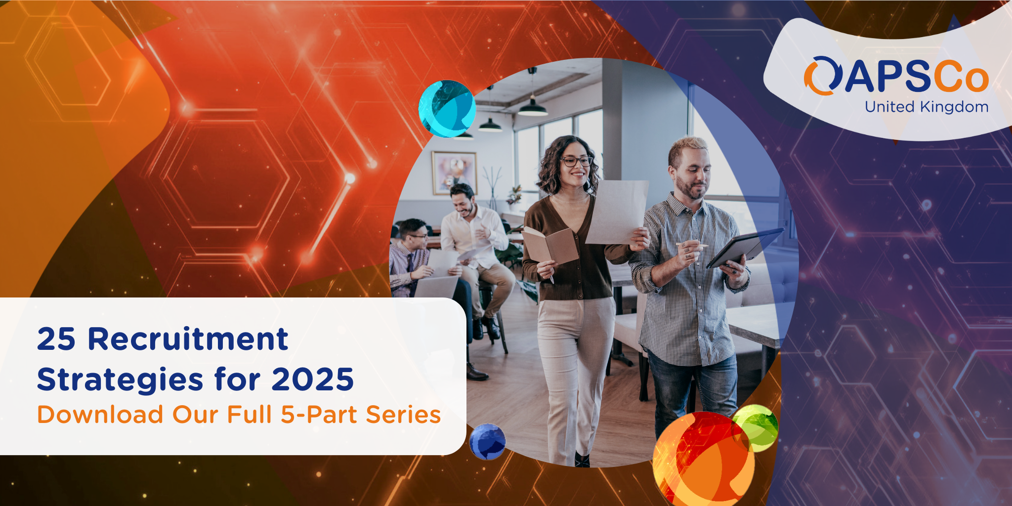 25 Recruitment Strategies for 2025 Parts 1-5
