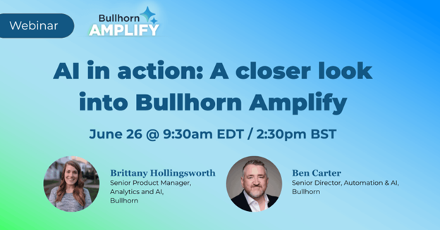 AI in action: A closer look into Bullhorn Amplify