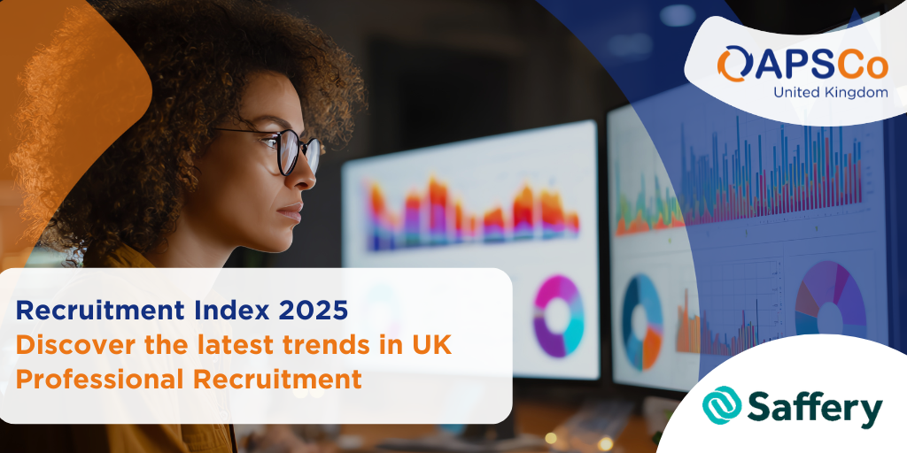 APSCo UK Recruitment Index Survey in partnership with Saffery