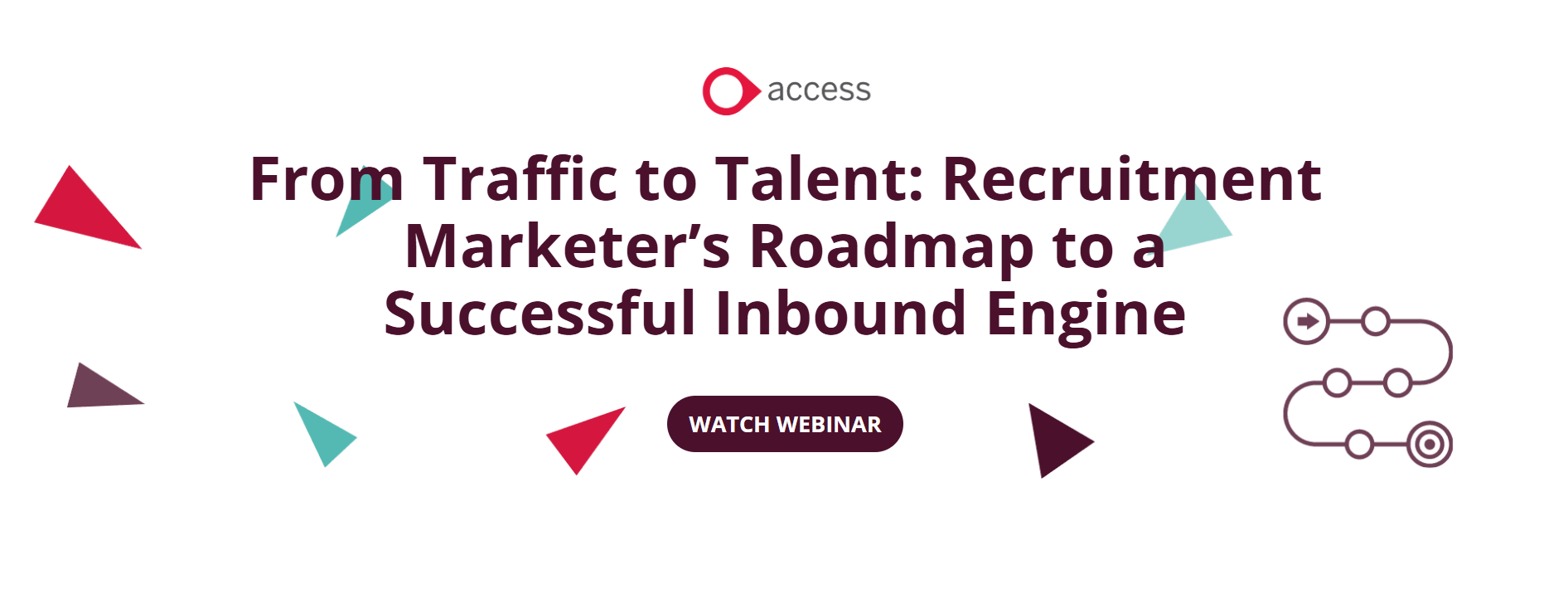 From Traffic to Talent: Recruitment Marketer’s Roadmap to a Successful Inbound Engine