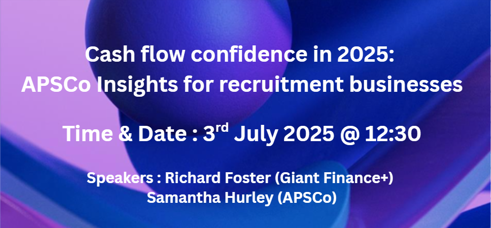Cash flow confidence in 2025: APSCo Insights for recruitment businesses