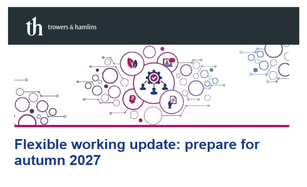 Flexible working update: prepare for autumn 2027