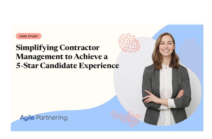 Simplifying Contractor Management to Achieve a 5-Star Candidate Experience