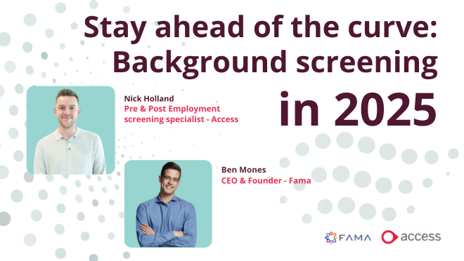 Stay ahead of the Curve: Background screening in 2025