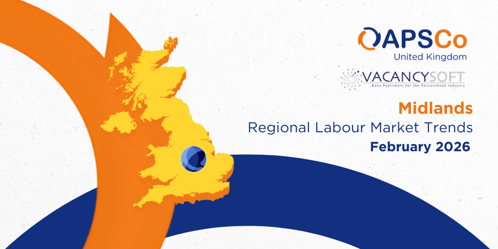 Vacancysoft & APSCo Midlands Regional Labour Market Trends | February 2026