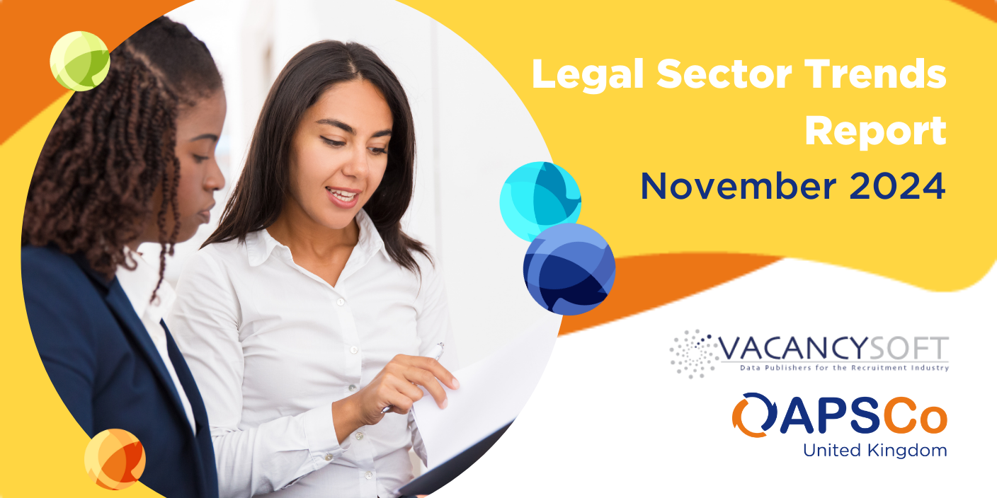 Vacancysoft & APSCo Legal Sector Trends Report | November 2024