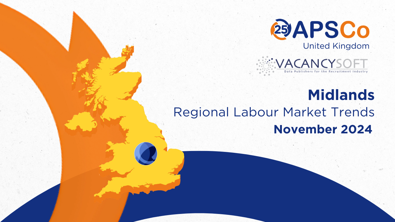 Vacancysoft & APSCo Midlands Regional Labour Market Trends | November 2024